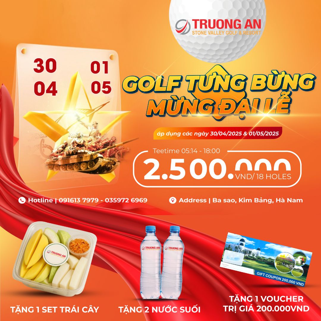 Ưu đãi chơi golf cực hấp dẫn dịp lễ 30/4 & 1/5 tại Stone Valley Golf & Resort